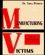 Manufacturing Victims